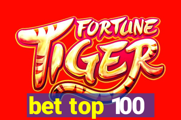 bet top 100